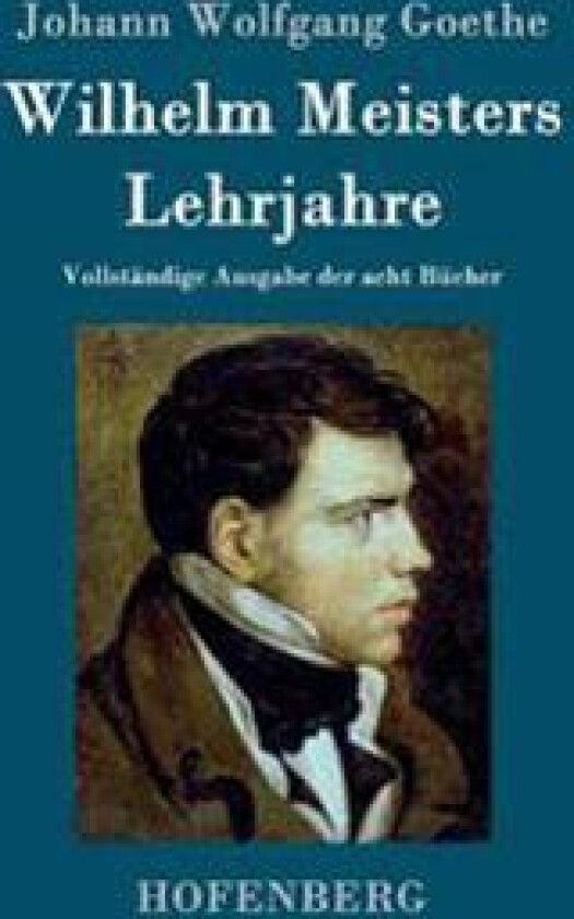Wilhelm Meisters Lehrjahre