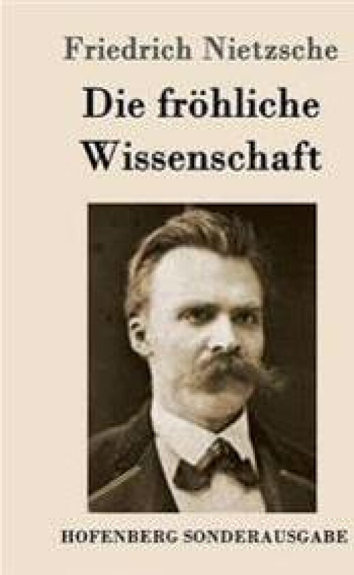 Die fröhliche Wissenschaft