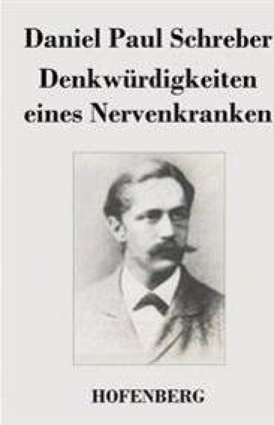 Denkwürdigkeiten eines Nervenkranken
