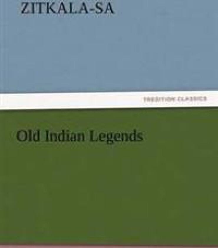 Old Indian Legends