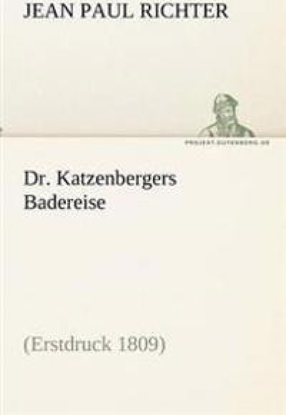 Dr. Katzenbergers Badereise