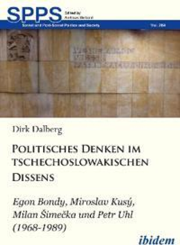 Politisches Denken im tschechoslowakischen Dissens