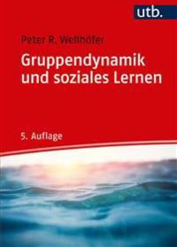 Gruppendynamik und soziales Lernen