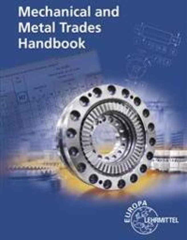 Mechanical and Metal Trades Handbook