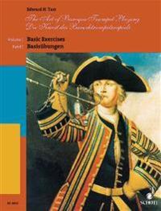 The Art of Baroque Trumpet Playing: Volume 1: Basic Exercises