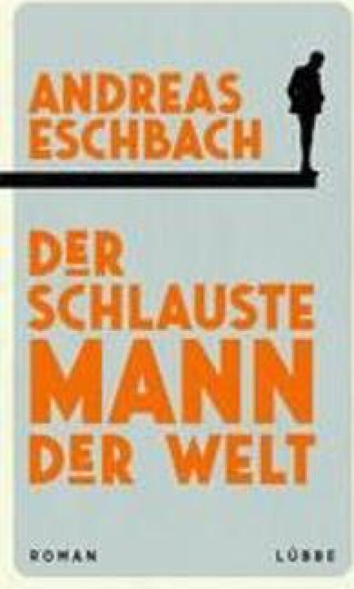 Der schlauste Mann der Welt