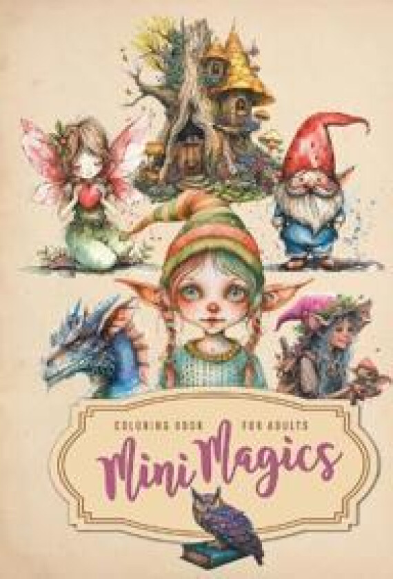 Mini Magics Coloring Book for Adults