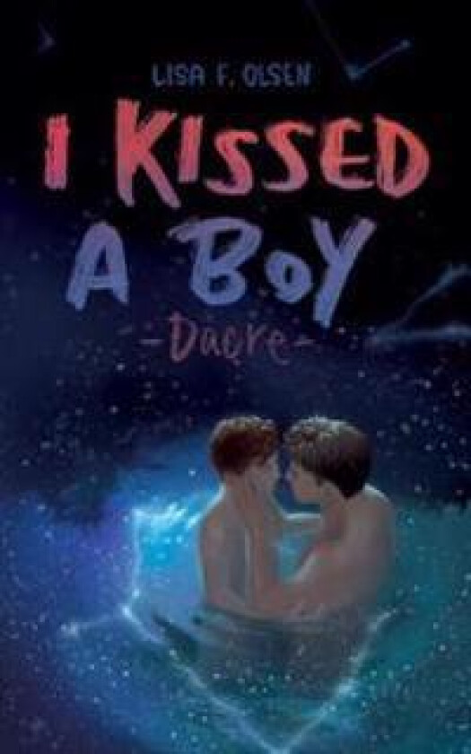 I kissed a boy - Dacre