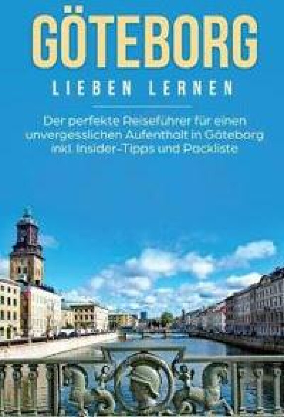 Göteborg lieben lernen