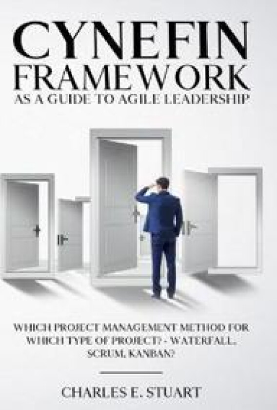 Cynefin-Framework as a Guide to Agile Leadership