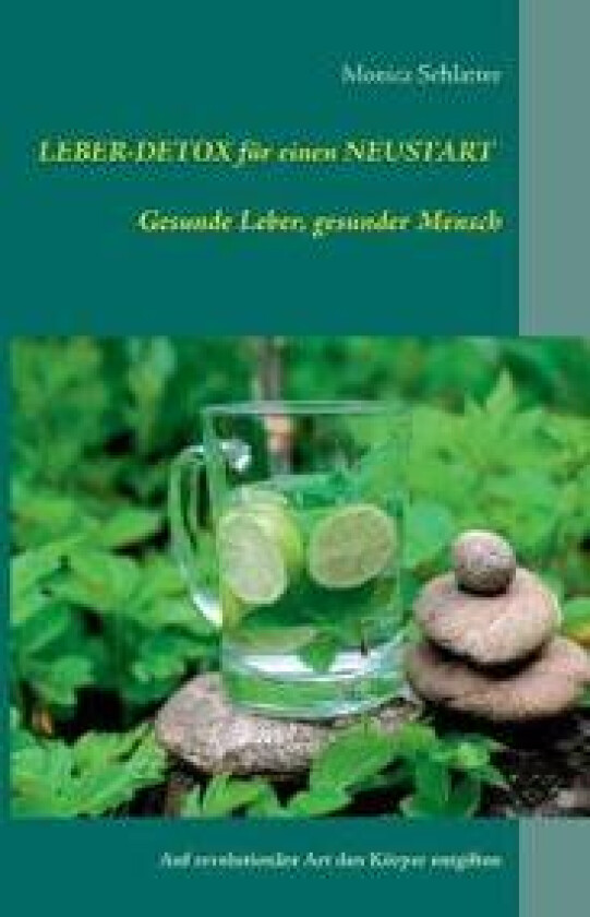 Leber-Detox für einen Neustart Gesunde Leber, gesunder Mensch