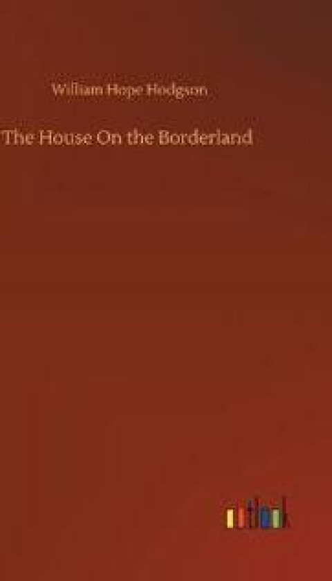 The House on the Borderland