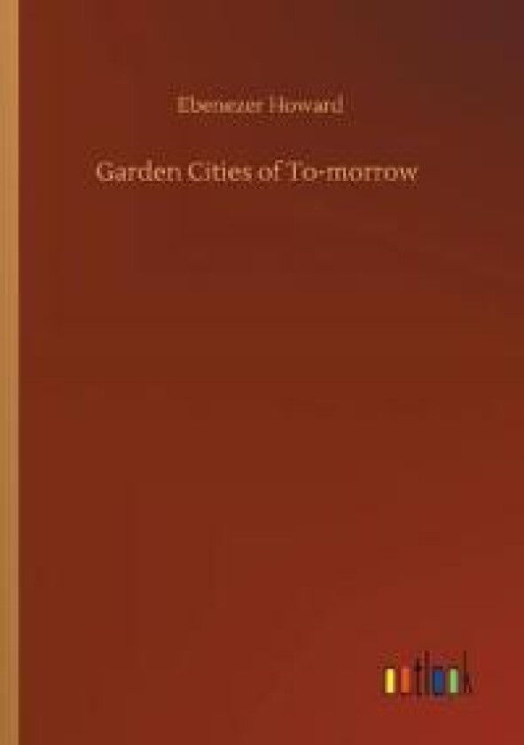 GARDEN CITIES OF TO-MORROW