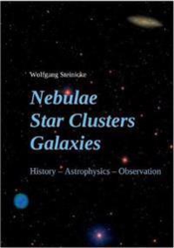 Nebulae Star Clusters Galaxies