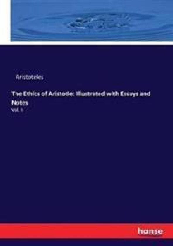 The Ethics of Aristotle