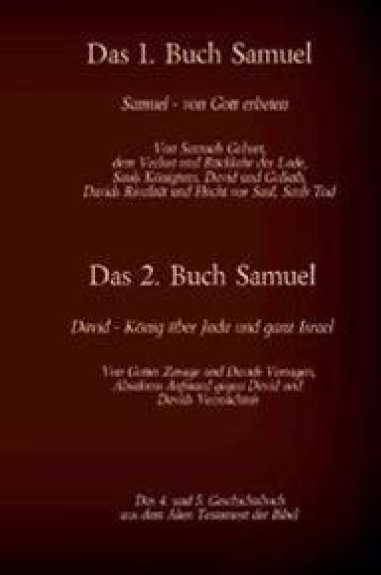 Das 4. und 5. Geschichtsbuch aus dem Alten Testament der Bibel