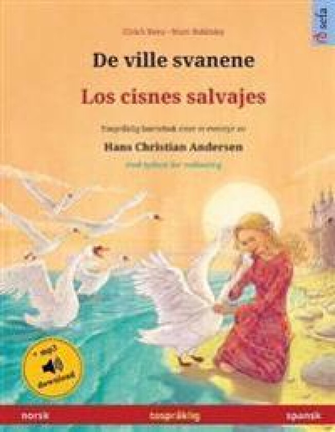De ville svanene - Los cisnes salvajes (norsk - spansk)