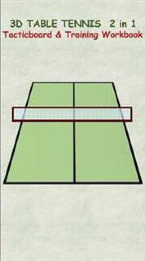3D Table Tennis Tacticboard and Training Workbook