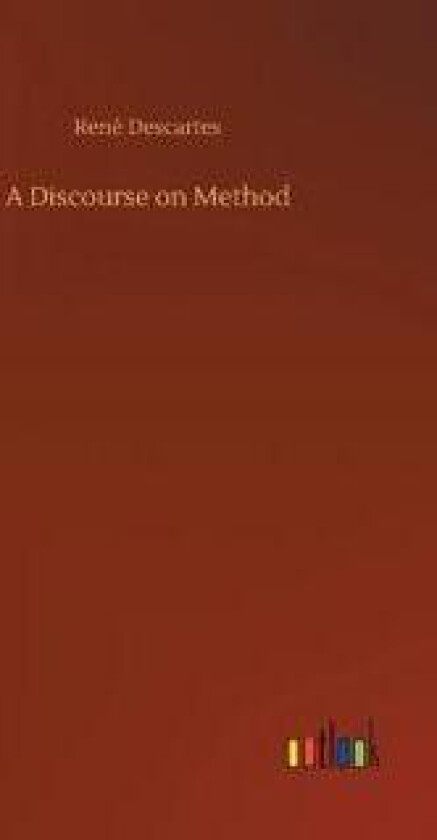 A Discourse on Method