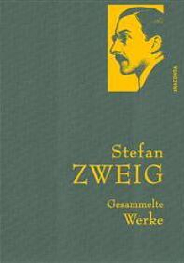Stefan Zweig - Gesammelte Werke