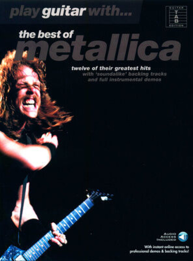 Play Guitar With... The Best Of Metallica