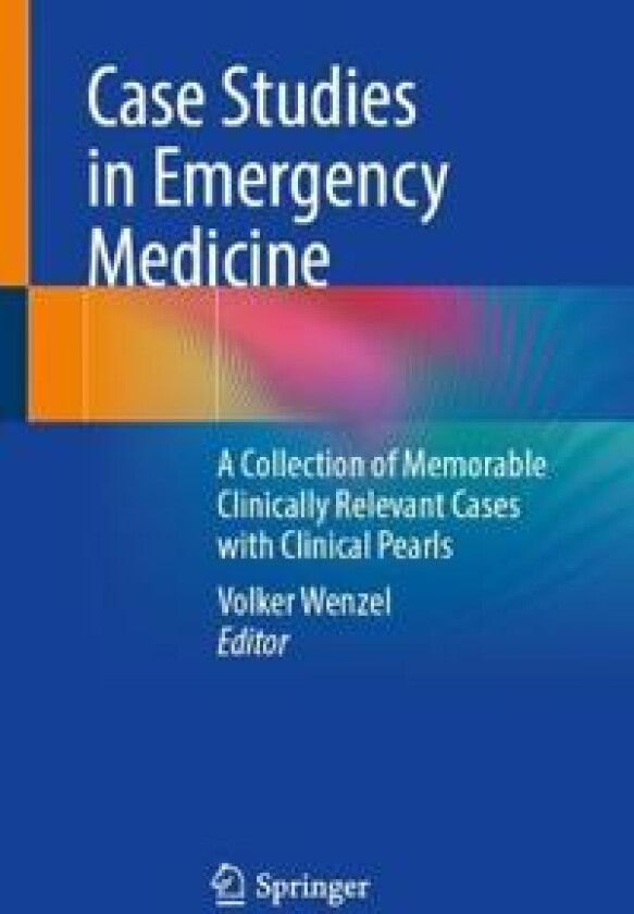 Case Studies in Emergency Medicine