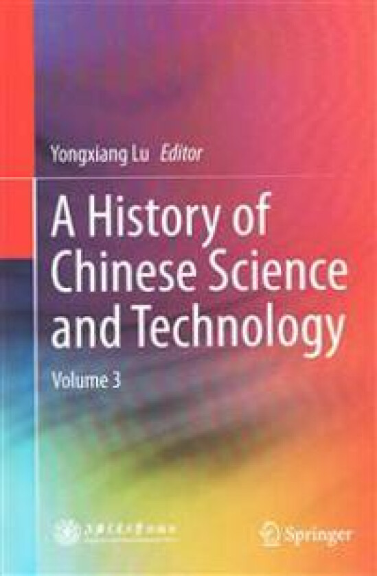 A History of Chinese Science and Technology