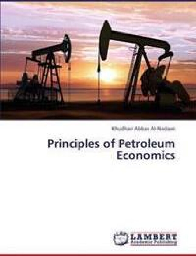 Principles of Petroleum Economics