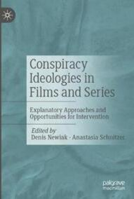 Conspiracy Ideologies in Films and Series