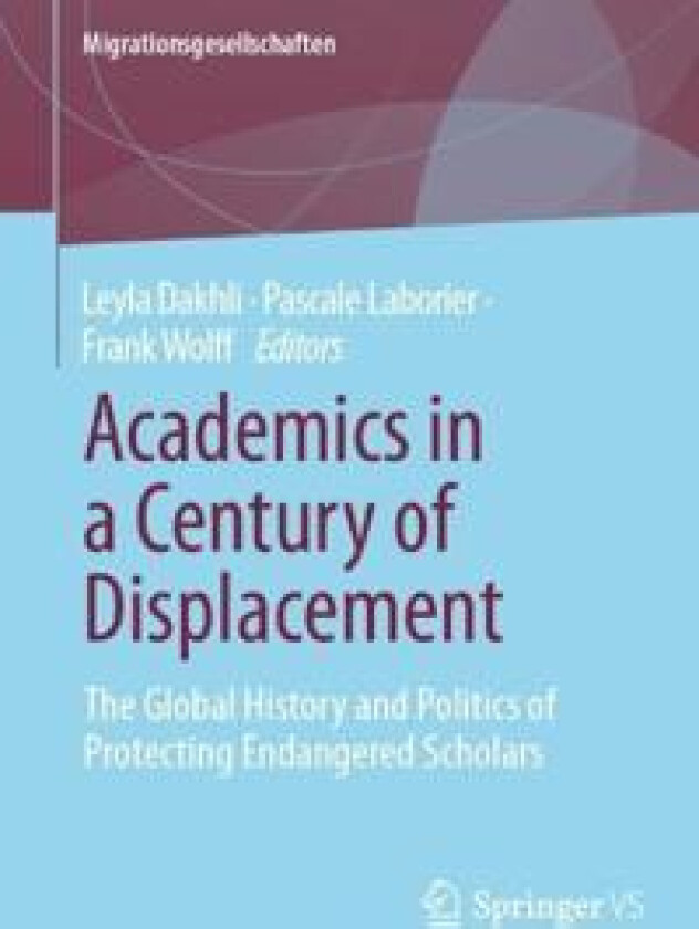 Academics in a Century of Displacement