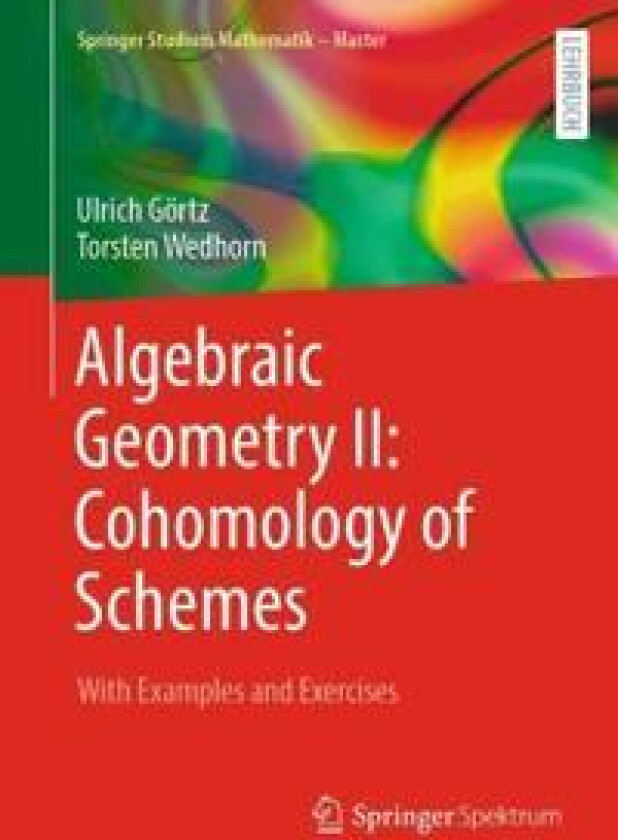 Algebraic Geometry II: Cohomology of Schemes