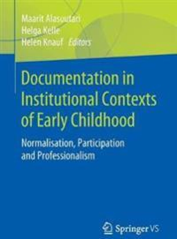 Documentation in Institutional Contexts of Early Childhood