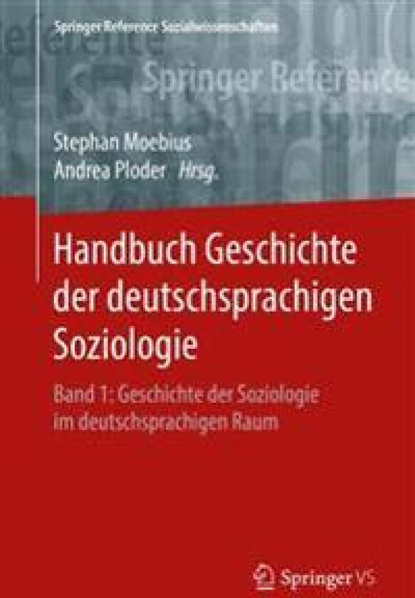 Handbuch Geschichte der deutschsprachigen Soziologie