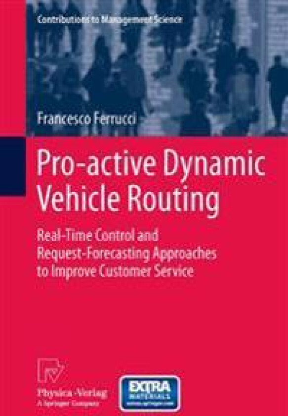 Pro-active Dynamic Vehicle Routing