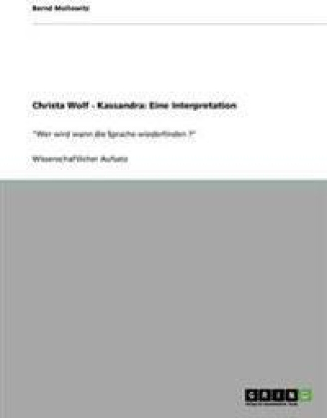 Christa Wolf - Kassandra