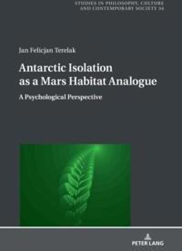 Antarctic Isolation as a Mars Habitat Analogue