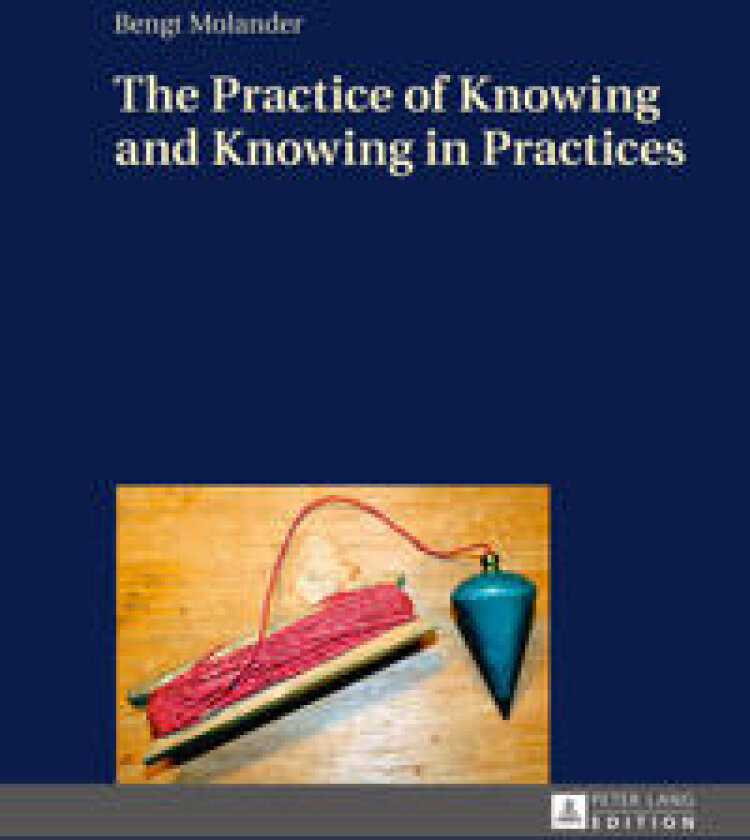 The Practice of Knowing and Knowing in Practices