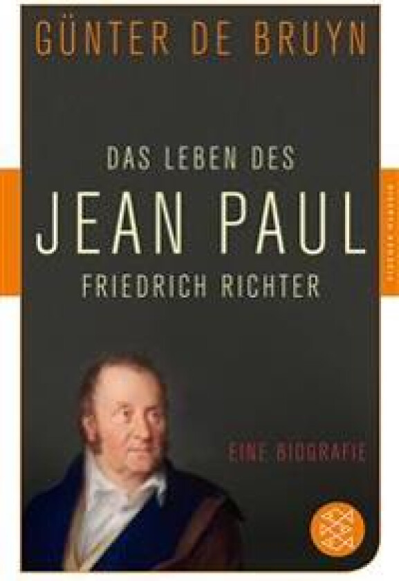 Das Leben des Jean Paul Friedrich Richter