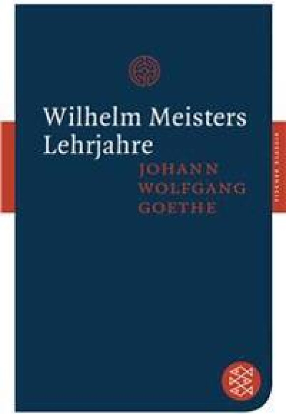 Wilhelm Meisters Lehrjahre