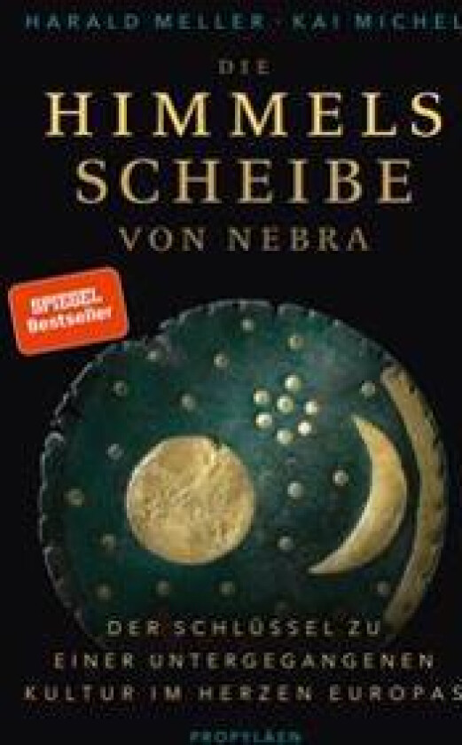 Die Himmelsscheibe von Nebra