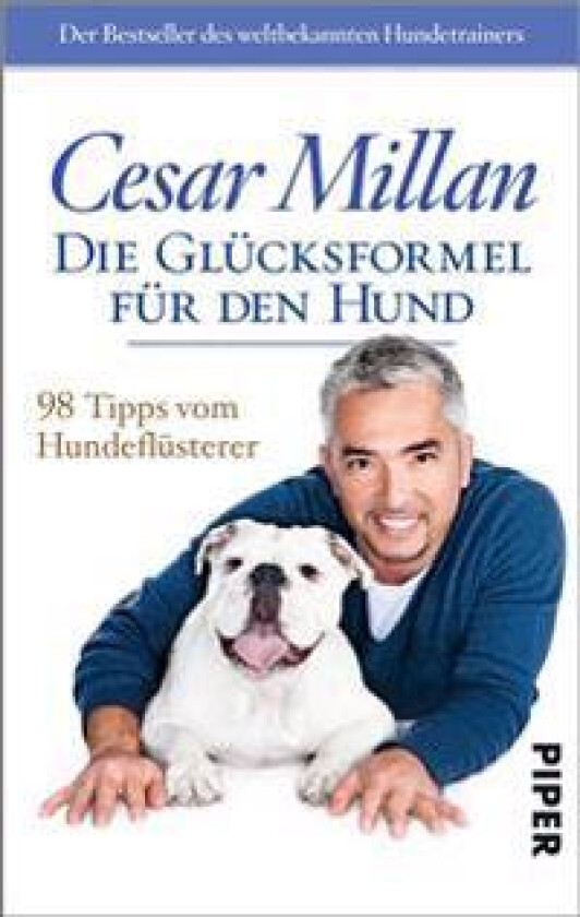 Die Glücksformel für den Hund