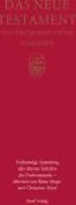 Das Neue Testament und frühchristliche Schriften