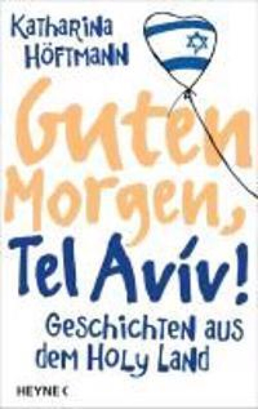 Guten Morgen, Tel Aviv!