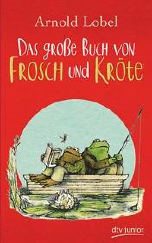 Das große Buch von Frosch und Kröte