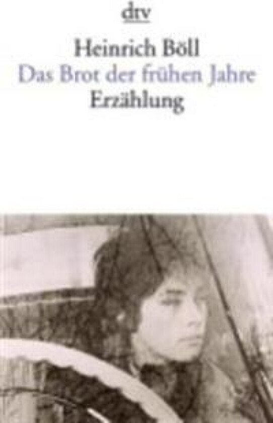 Das Brot der fruhen Jahre