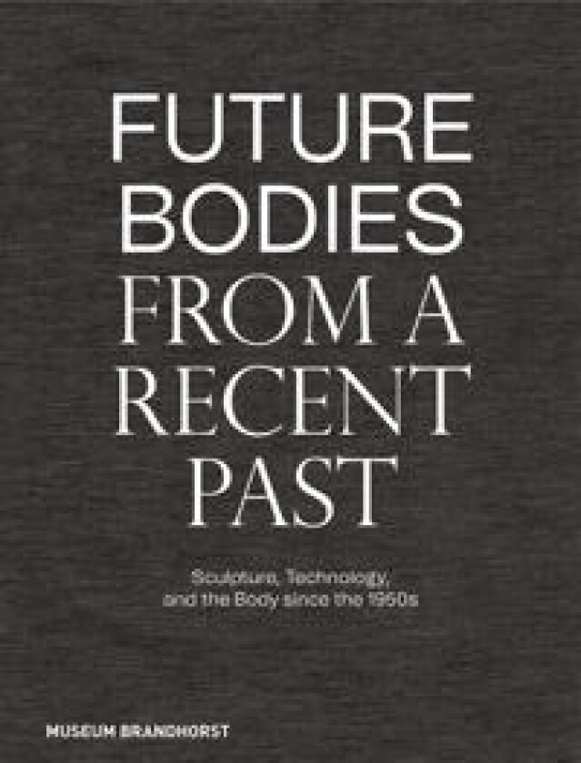 Future Bodies from a Recent Past