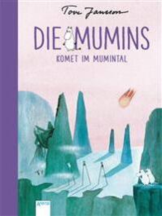 Die Mumins. Komet im Mumintal