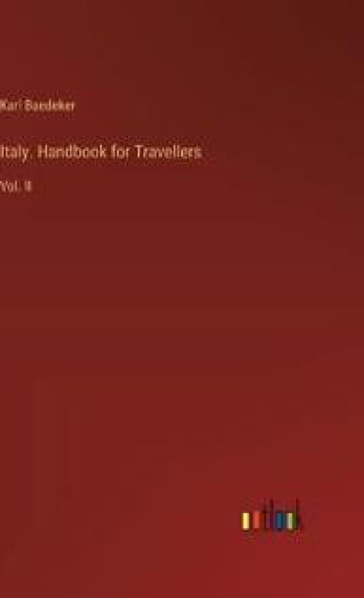 Italy. Handbook for Travellers