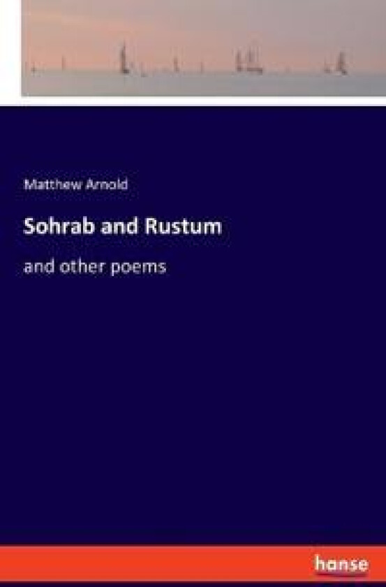 Sohrab and Rustum