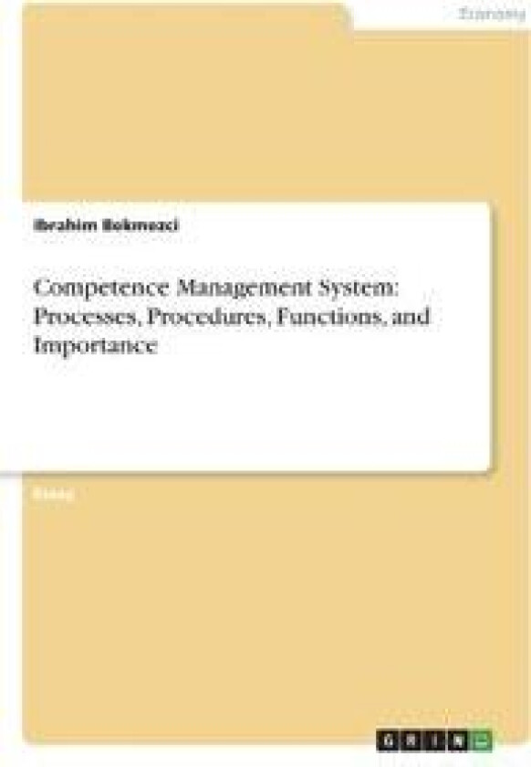 Competence Management System: Processes, Procedures, Functions, and Importance